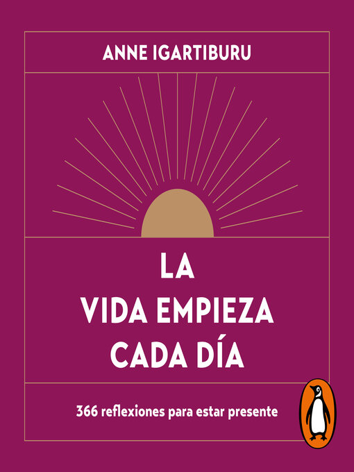 Title details for La vida empieza cada día by Anne Igartiburu - Available